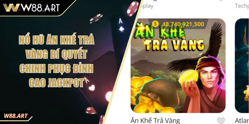 Nổ Hũ Ăn Khế Trả Vàng Bí Quyết Chinh Phục Đỉnh Cao Jackpot