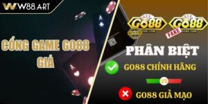 Cách Nhận Biết Cổng Game Go88 Giả Chỉ Trong 3 Bước