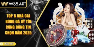 top 8 nhà cái bóng đá uy tín